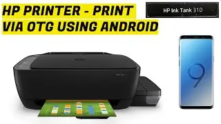 PRINT from Android Phone to HP Printer via USB OTG Easily - HP Ink Tank 310