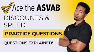 ASVAB Arithmetic Reasoning: Percent Discounts & Rate Problems Explained!