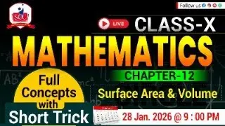 👉 Class 10 Maths Chapter 12 | Surface Area & Volume | Full Concepts with Short Tricks | LIVE