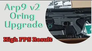 Arp9 v2 Toy Oring Upgrade High FPS Result