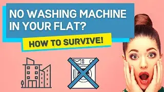 How To Survive If There's No Washing Machine In Your Flat