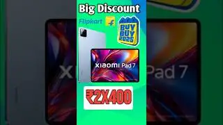 Flipkart Buy Buy Sale 2025 Sale Tablet Offer Xiaomi Pad 7 Price Flipkart Buy buy sale