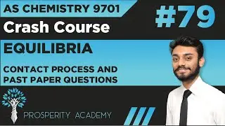 Contact Process and Past Paper Questions | Equilibria | 9701 AS Chemistry Urdu/Hindi