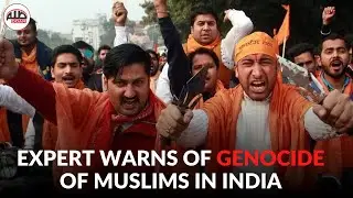 Expert Warns of Impending Genocide of Muslims in India