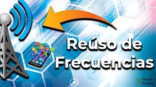 Re&uacute;so de frecuencias - Telefon&iacute;a Celular Pt. 1/3