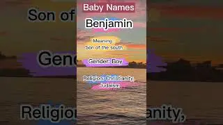 Benjamin Name Meaning and Origin #bestname #name #facts