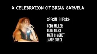 A CELEBRATION OF BRIAN SARVELA