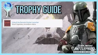 Reach Legendary Demolition Status - Star Wars: Battlefront Classic Collection | TROPHY GUIDE