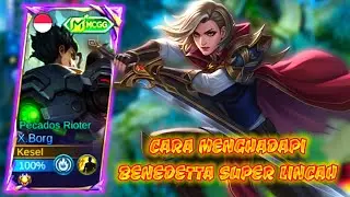 CARA MENGHADAPI BENEDETTA AGRESIF DAN LINCAH‼️ BEST BUILD XBORG 2025