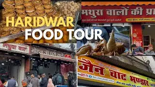 Street Food Haridwar | Chotiwala Samosa, Jain Chat Bhandar,Mohan Ji Puri Wale | Food Tour Haridwar|