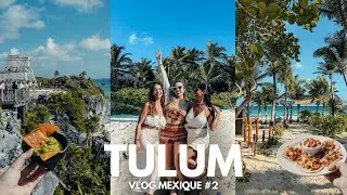 Vlog Mexique #2 : Tulum (Choses à faire, prix, conseils..)