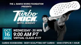 Virtual 35 Minute Turbo Kick with Jeremy Ramos (10/16/2024) - 9:00 AM PT