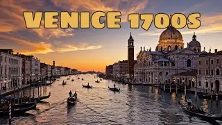 VENICE in the 1700s Recreated using AI