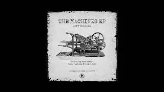 Jeff Cannons - The Machines (Daniel Poli Remix) Household Digital HD057 - UK Tech House