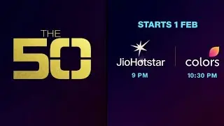 Jio Hotstar and Colors tv reality show the 50 release date and contes Revealed