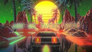 STFN-O - Are We There Yet? (Visualizer Video)