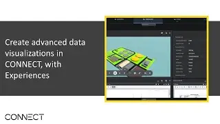 Create advanced data visualizations in CONNECT, with Experiences