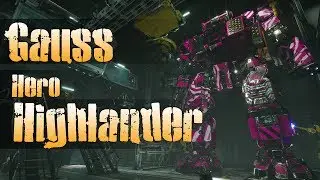 MechWarrior 5 - Gauss Highlander Hero