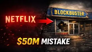 Why Netflix Killed Blockbuster | The $50 Million Mistake