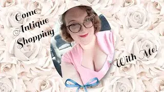 Come Antique Shopping With Me + Haul || The Retro Reader