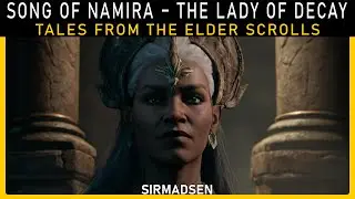 Song of Namira &ndash; The Lady of Decay