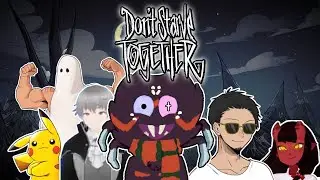 【DON'T STARVE TOGETHER】losing my mind with Captain23rd & friends!