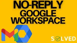 🔒 How To Set Up a No-Reply Email in Google Workspace 2025 (For Free!)