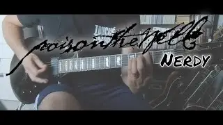 Poison The Well - Nerdy (Guitar Cover)