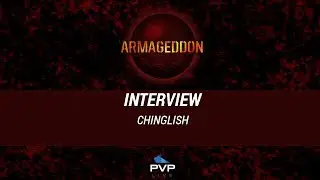 Chinglish Interview - PVP Live's Armageddon