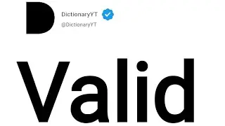 Valid Meaning in English