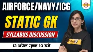 Airforce/Navy/ICG Static GK Syllabus | Syllabus Discussion | By Pooja Mam | Exampur Defence Warriors