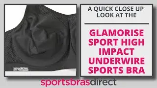 A Quick Up Close View of the Glamorise Sport High Impact Underwired Sports Bra