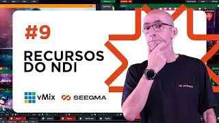 Como utilizar todos os recursos do NDI com vMix? |  Seegma