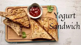 Yogurt Toast | Dahi Toast Recipe