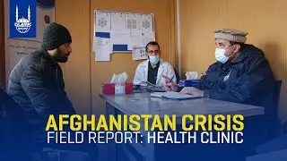 Health Clinic in Afghanistan - Anwar Khan - Islamic Relief USA