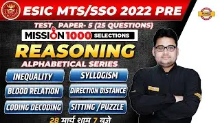 ESIC MTS /SSO 2022 PRE REASONING | Reasoning for ESIC SSO | REASONING Test Paper 5 By Sandeep Sir