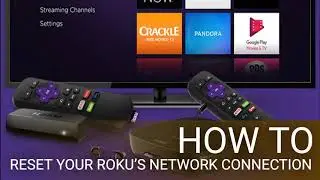 How to Reset Your Roku&rsquo;s Network Connection