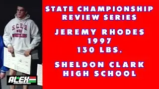 State Wrestling Championship match review w/ Jeremy Rhodes (Sheldon Clark; 1997 130 lbs.)