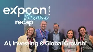 eXpcon 2025 Miami Recap: AI, Investing & Global Growth!