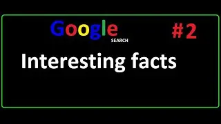 Interesting  tricks in google #2