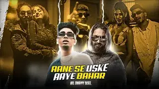 MC STAN - AANE SE USKE AAYE BAHAR  FT. DIVINE X EMIWAY  | MR.SWAPPY |