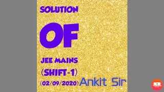#jee2021 # neet2021 Jee mains paper solutions || Shift -1|| 02/09/2020