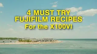 4 Recipes You Should Try for the Fuji X100vi