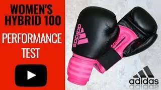 2019 Adidas Hybrid 100 Women's Boxing Gloves Review + Performance Test