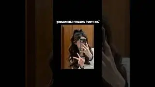 High Volume Korean Ponytail #hairstyle #korean #kpop #uni #school #trending #shorts
