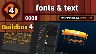 0008. text labels & font editor in buildbox 4
