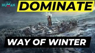 ONCE HUMAN - Way of Winter Guide without wasting all of your time.
