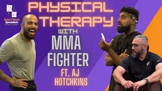 MMA Fighter Gets Physical Therapy ft. AJ Hotchkins