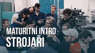 Maturitní intro - Strojaři - SPŠ Strojnická a SOŠ Prof. Švejcara