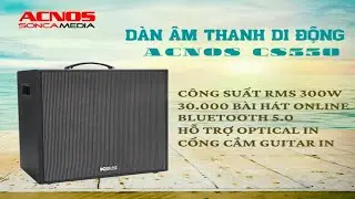 Loa K&eacute;o S&aacute;ch Tay Acnos CS 550 CS Lớn Pin Tr&acirc;u H&aacute;t Tẹt Ga